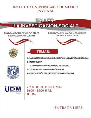 TALLER DE INVESTIGACIÓN SOCIAL POR PROFESIONALES DE LA UNAM-IUDM
